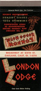 London Lodge Motel, Boradway at Sixth St., Jack London Square, Oakland, California 